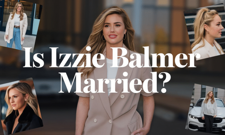 Is Izzie Balmer Married? Everything You Need to Know About Her Personal Life
